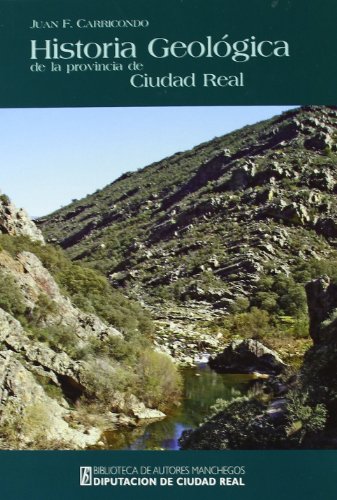 Portada del libro de HISTORIA GEOLOGIA DE LA PROVINCIA DE CIUDAD REAL