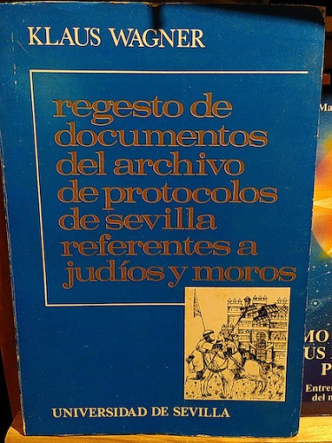 Portada del libro Regesto de documentos del Archivo de Protocolos de Sevilla referentes a judíos y moros 