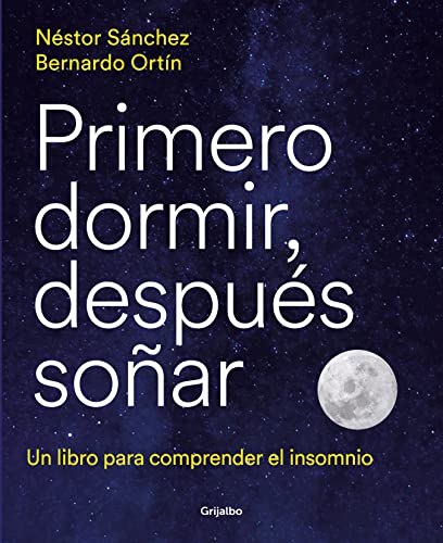 Portada del libro de PRIMERO DORMIR, DESPUÉS SOÑAR