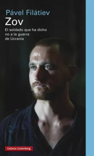 Portada del libro de ZOV. EL SOLDADO RUSO QUE HA DICHO NO A LA GUERRA DE UCRANIA