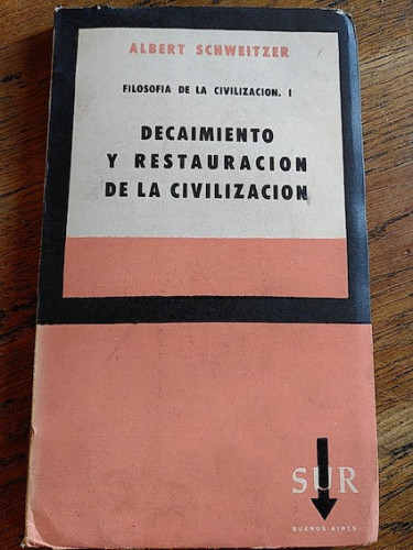 Portada del libro de Decaimiento y restauración de la civilización. Filosofía de la civilización, 1