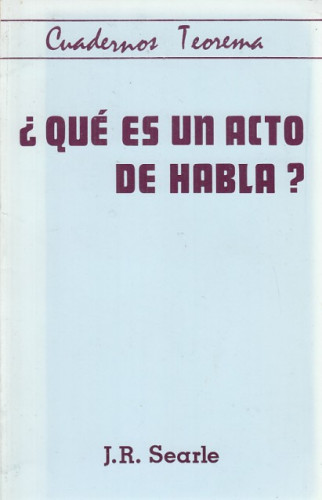 Portada del libro de .- ¿QUÉ ES UN ACTO DE HABLA?