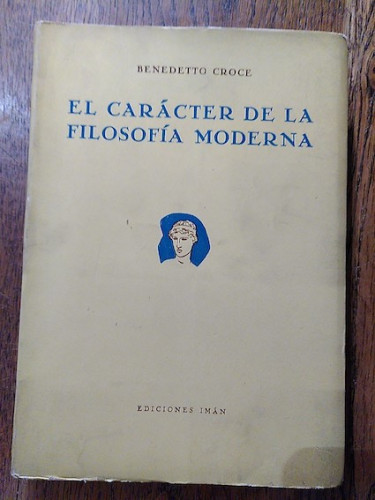 Portada del libro de EL CARÁCTER DE LA FILOSOFÍA MODERNA