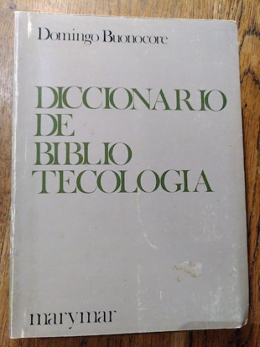 Portada del libro de DICCIONARIO DE BIBLIOTECOLOGÍA