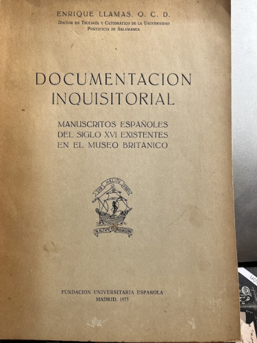 Portada del libro de DOCUMENTACIÓN INQUISITORIAL. MANUSCRITOS ESPAÑOLES DEL SIGLO XVI EXISTENTES EN EL MUSEO BRITÁNICO. 