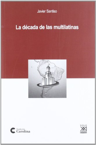 Portada del libro de LA DÉCADA DE LAS MULTILATINAS 