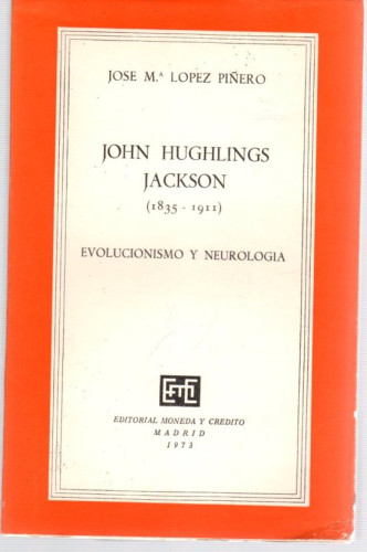 Portada del libro John Hughlings Jackson (1835-1911) Evolucionismo y neurología .