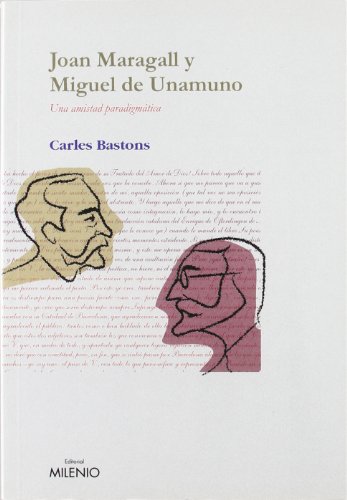 Portada del libro de Joan Maragall y Miguel de Unamuno una amistat paradigmàtica