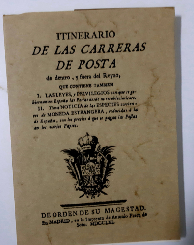 Portada del libro de ITINERARIO DE LAS CARRERAS DE POSTA DE DENTRO Y FUERA DEL REYNO. Facsímil del de 1761