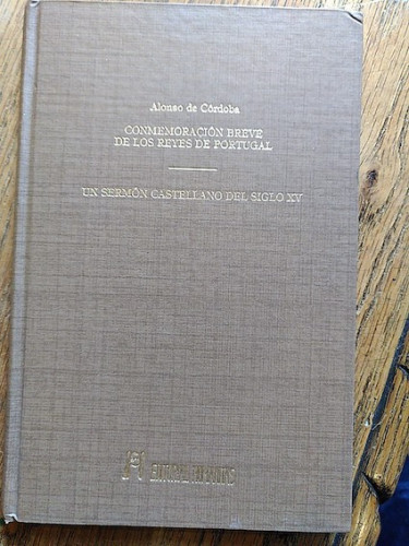 Portada del libro de CONMEMORACON BREVE DE LOS REYES DE PORTUGAL. Un Sermón Castellano del Siglo XV