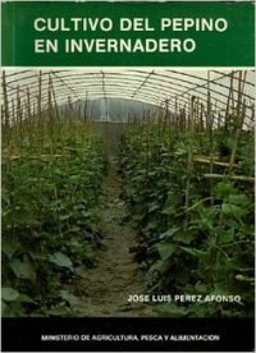 Portada del libro de Cultivo del pepino en invernadero