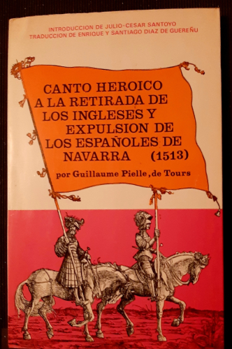 Portada del libro de Canto heróico a la retirada de los ingleses y expulsión de los españoles de Navarra, (1513)