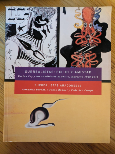 Portada del libro de Surrealistas. Exilio y Amistad - Surrealistas Aragoneses