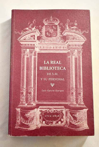 Portada del libro de La Real Biblioteca de S. M. y su personal