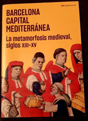 Portada del libro de BARCELONA CAPITAL MEDITERRÁNEA. La metamórfosis medieval siglos XIII-XV
