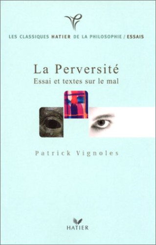 Portada del libro de La Perversité. Essai et textes sur le mal