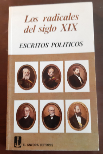 Portada del libro de Los radicales del siglo XIX Escritos políticos