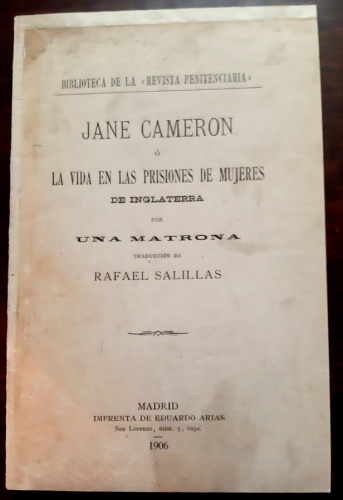 Portada del libro de JANE CAMERON Ó LA VIDA EN LAS PRISIONES DE MUJERES de INGLATERRA POR UNA MATRONA