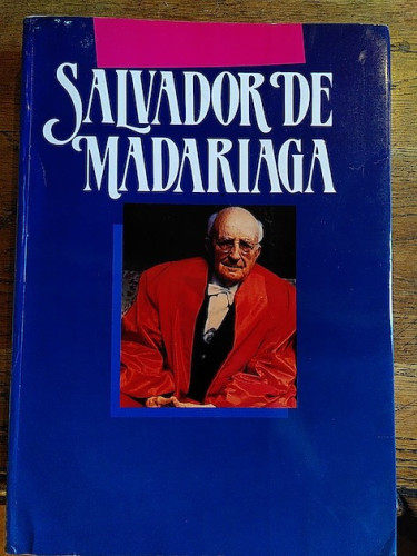 Portada del libro de SALVADOR DE MADARIAGA 1886-1986.