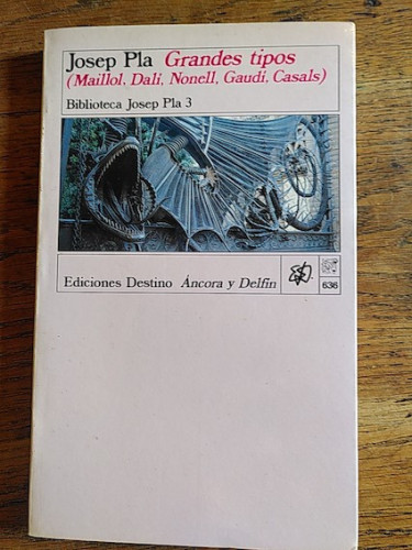 Portada del libro Grandes tipos (Maillol, Dalí, Nonell, Gaudí, Casals)