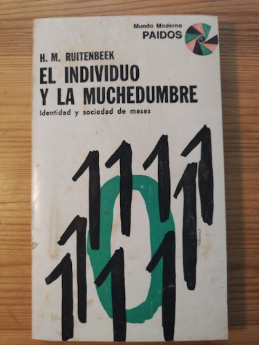 Portada del libro de EL INDIVIDUO Y LA MUCHEDUMBRE