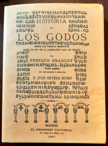 Portada del libro HISTORIA DE LOS GODOS. Facsímil del de 1890
