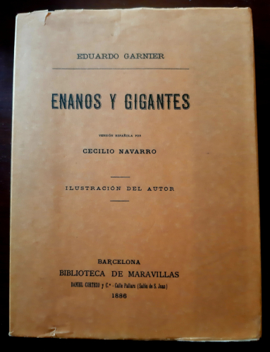 Portada del libro ENANOS Y GIGANTES FACSIMIL del de 1886