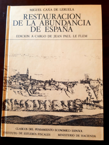 Portada del libro RESTAURACIÓN DE LA ABUNDANCIA DE ESPAÑA, Edición a cargo de Jean Paul Le Flem