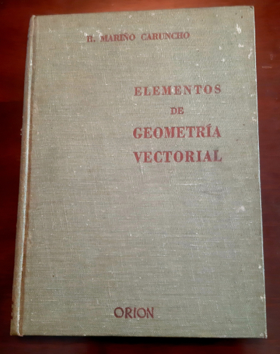 Portada del libro ELEMENTOS DE GEOMETRÍA VECTORIAL I CÁLCULO VECTORIAL FINITO
