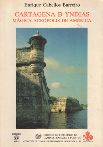 Portada del libro de CARTAGENA DE INDIAS MÁGICA ACRÓPOLIS DE AMÉRICA