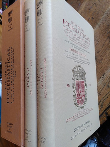 Portada del libro de HISTORIAS ECLESIÁSTICAS Y SECULARES DE ARAGÓN  en que se contiuan los annales de Çurita(2 tomos)