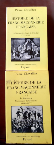 Portada del libro de HISTOIRE DE LA FRANC-MAÇONNERIE FRANÇAISE, La Maçonnerie : École de l'égalité 1725-1799 - Missionnaire...