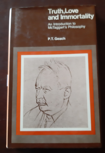 Portada del libro de TRUTH, LOVE AND IMMORTALITY: An Introduction to McTaggart's Philosophy