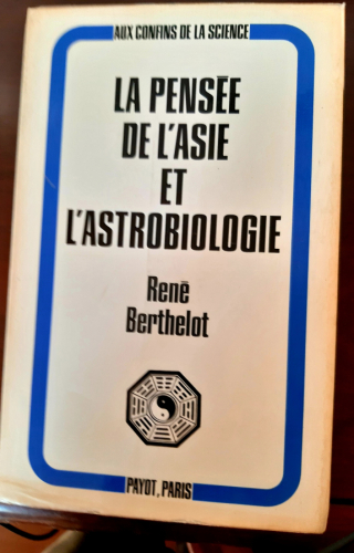 Portada del libro de LA PENSÉE DE L'ASIE ET L'ASTROBIOLOGIE
