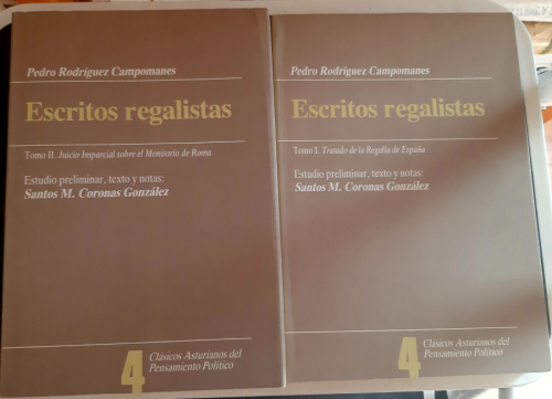 Portada del libro ESCRITOS REGALISTAS (Tomo I: Tratado de la Regalía de España y Tomo II: Juicio Imparcial sobre el Monitorio...