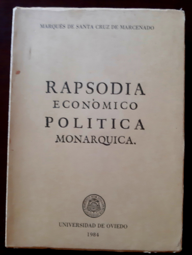 Portada del libro de RAPSODIA ECONÓMICO POLÍTICA MONÁRQUICA