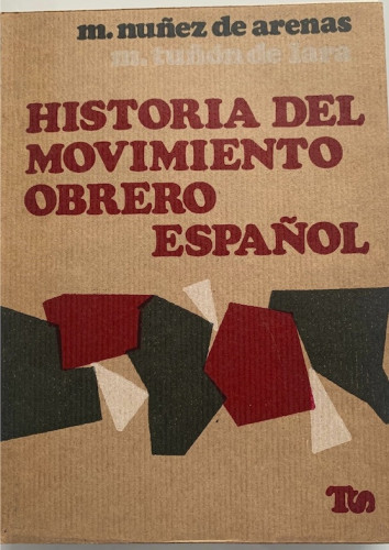 Portada del libro de HISTORIA DEL MOVIMIENTO OBRERO ESPAÑOL
