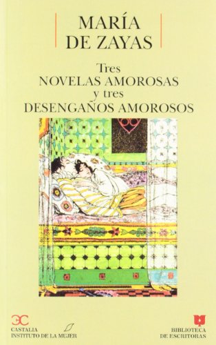 Portada del libro de Tres novelas amorosas y tres desengaños amorosos