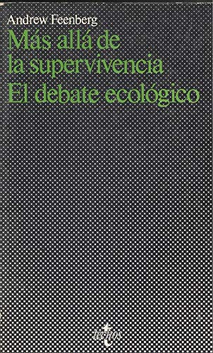 Portada del libro de Más allá de la supervivencia - El debate ecológico