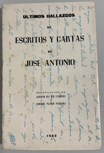 Portada del libro de ÚLTIMOS HALLAZGOS DE ESCRITOS Y CARTAS DE JOSÉ ANTONIO