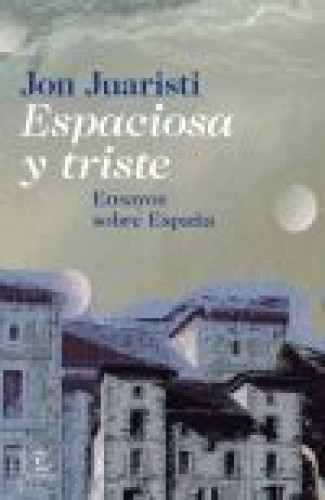 Portada del libro de ESPACIOSA Y TRISTE