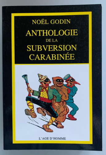 Portada del libro de ANTHOLOGIE DE LA SUBVERSION CARABINÉE
