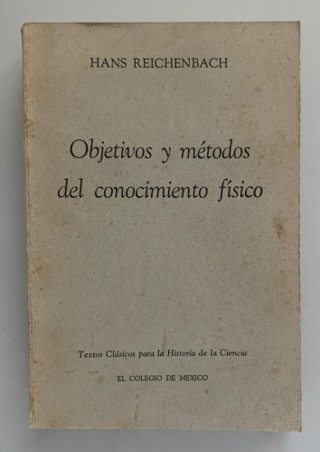 Portada del libro de OBJETIVOS Y MÉTODOS DEL CONOCIMIENTO FÍSICO