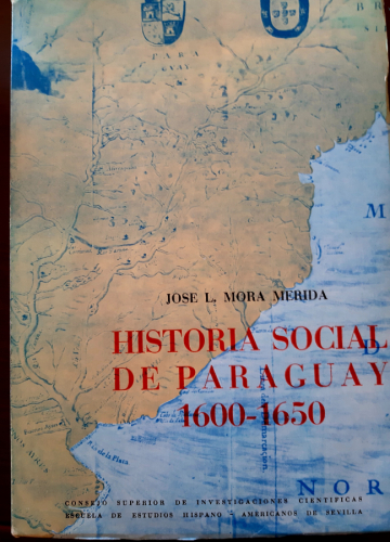Portada del libro de HISTORIA SOCIAL DEL PARAGUAY 1600-1650