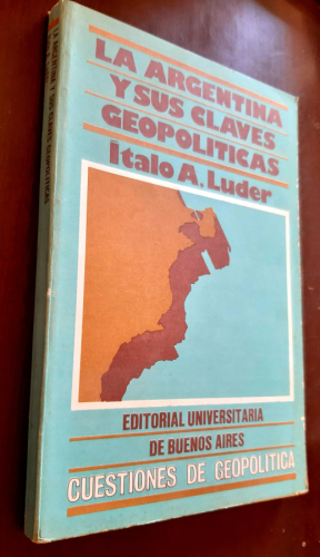 Portada del libro de LA ARGENTINA Y SUS CLAVES GEOPOLÍTICAS 