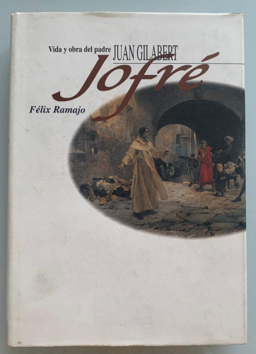 Portada del libro de VIDA Y OBRA DEL PADRE JUAN GILABERT JOFRÉ