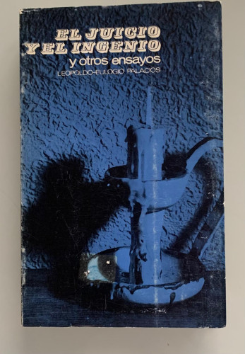 Portada del libro de EL JUICIO Y EL INGENIO y otros ensayos