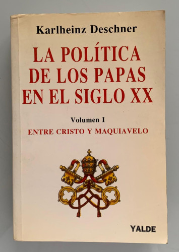 Portada del libro de LA POLÍTICA DE LOS PAPAS EN EL SIGLO XX