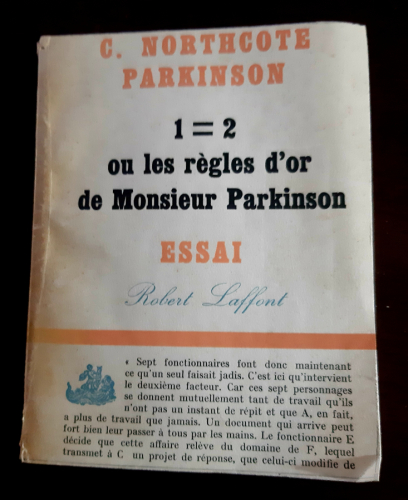 Portada del libro de 1=2 ou les règles d'or de Mr. Parkinson, traduit de l'anglais par J. Villehouverte.