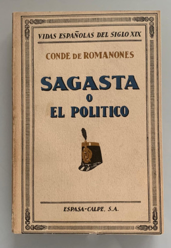 Portada del libro de SAGASTA O EL POLÍTICO